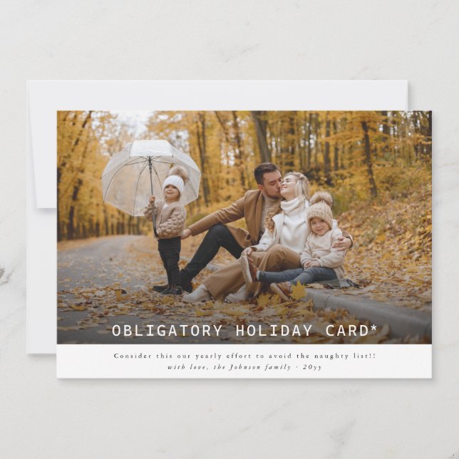 Obligatory Holiday Card Funny Christmas Photo Card (Front)