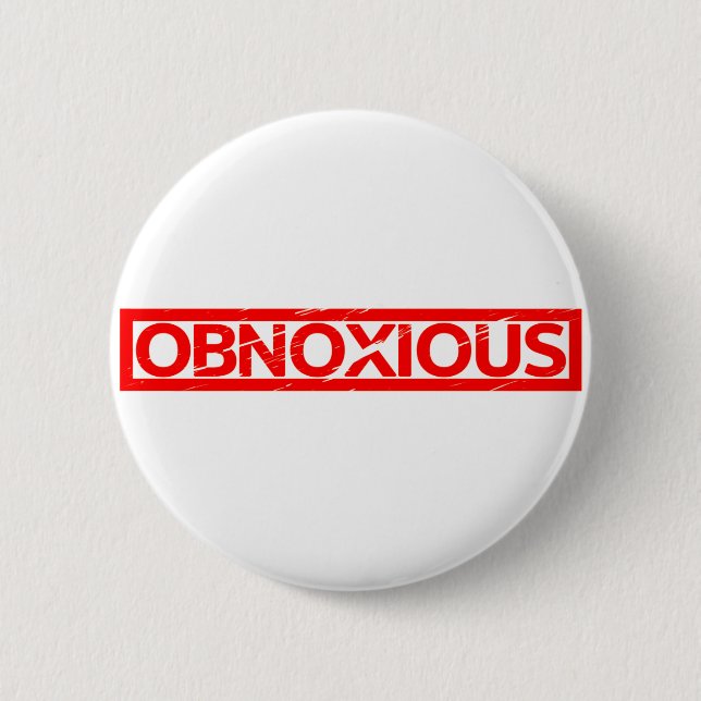 Obnoxious Stamp Button (Front)