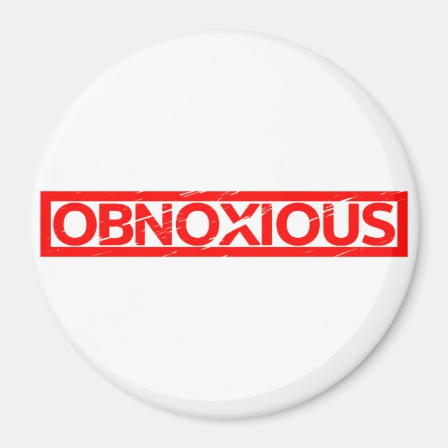 Obnoxious Stamp Magnet (Front)