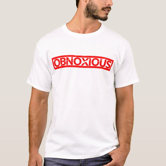 Obnoxious Stamp T-Shirt (Front)