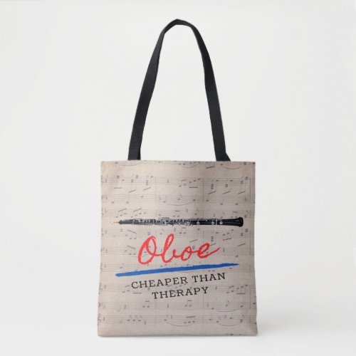  Oboe Cheaper Than Therapy Funny Quote Oboist     Tote Bag