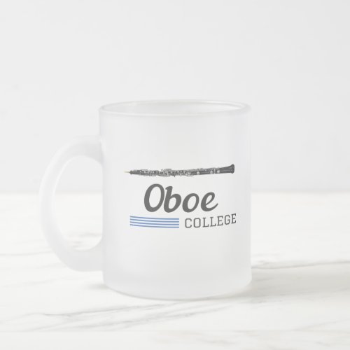 Oboe College Oboist Funny   Frosted Glass Coffee Mug