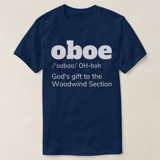 Oboe Definition Oboe Player Gift 1 T-Shirt (Design Front)