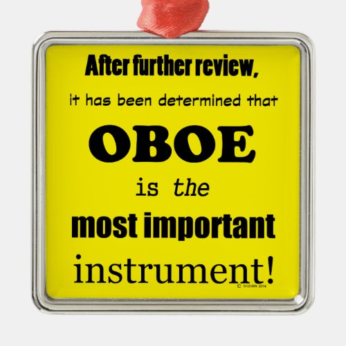 Oboe Most Important Instrument Metal Ornament
