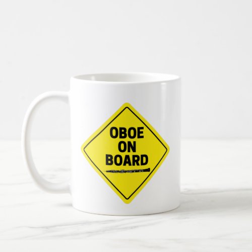 Oboe On Board Oboist  Funny  Coffee Mug