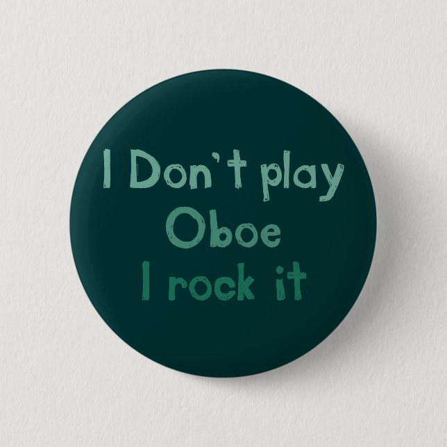 Oboe Rock It Button (Front)