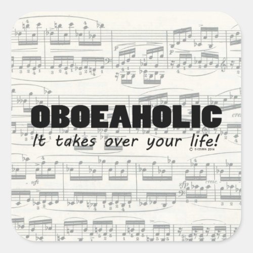 Oboeaholic Life Square Sticker
