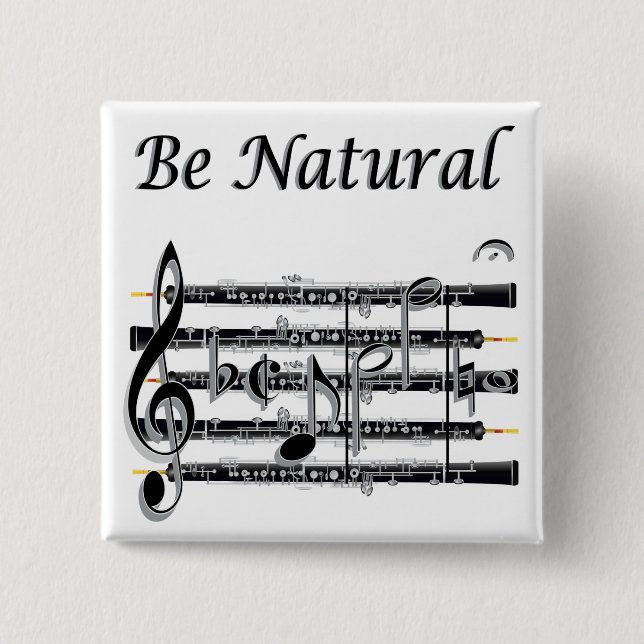 Oboists Know How to B Natural Button (Front)