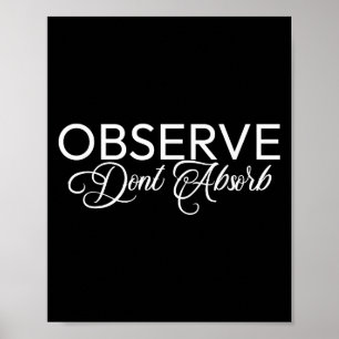 Observe Dont Absorb Stoic Life Peace Lessons Minim Poster