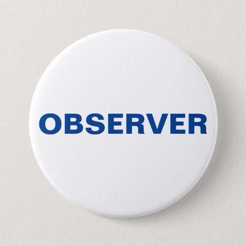 OBSERVER button for poll watchers