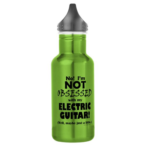 Obsessed Electric Guitar Stainless Steel Water Bottle