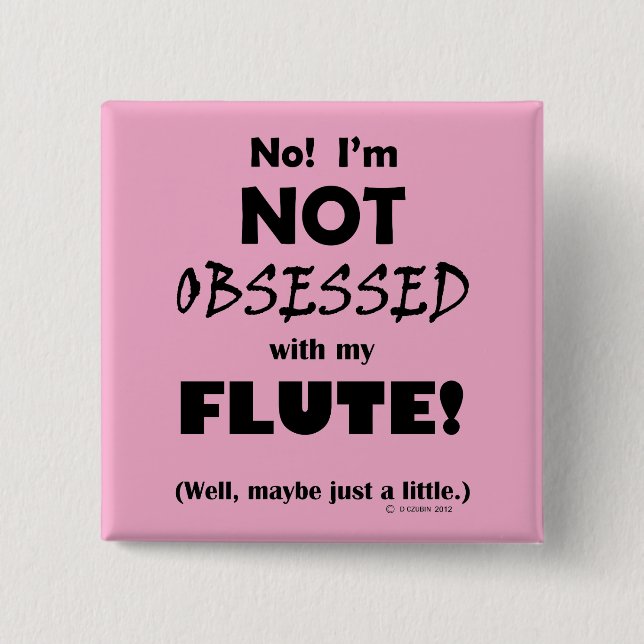 Obsessed Flute Button (Front)
