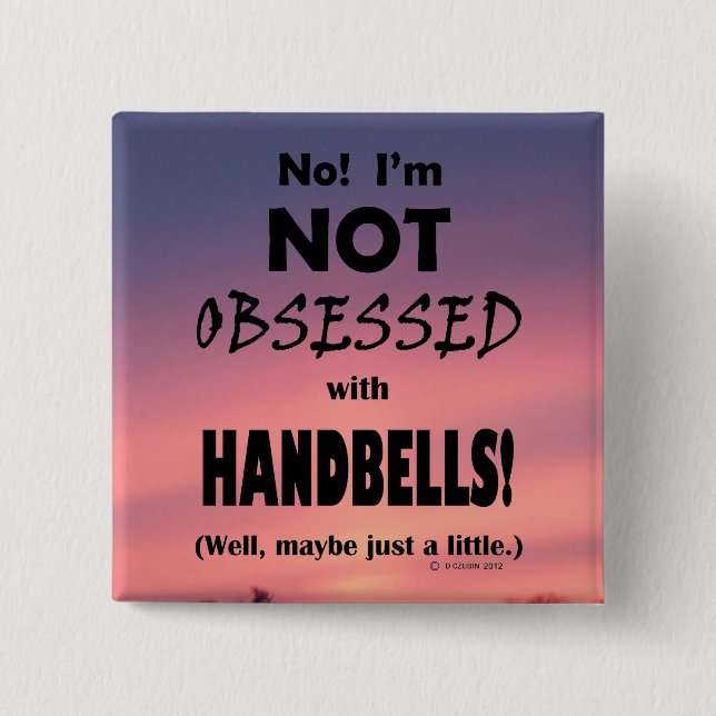 Obsessed Handbells Button (Front)