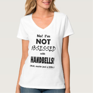 Obsessed Handbells T-Shirt