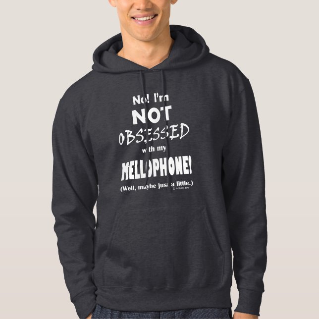 Obsessed Mellophone Hoodie (Front)