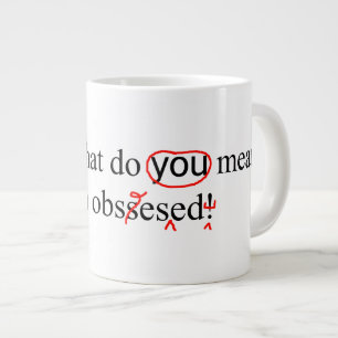 Obsessed Proofreader Error Corrections Giant Coffee Mug
