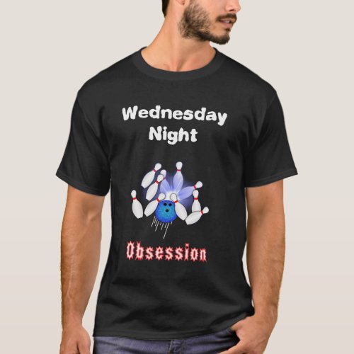 Obsessed Wednesday Bowler T_Shirt