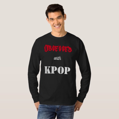 Obsessed with KPOP T_Shirt