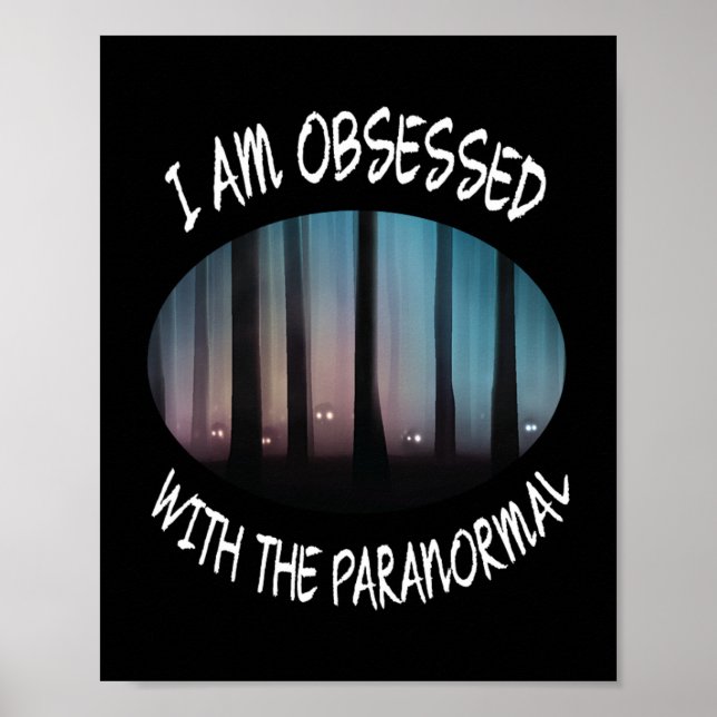 Obsessed With Paranormal Poster (Front)