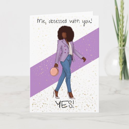 Obsessed with you card