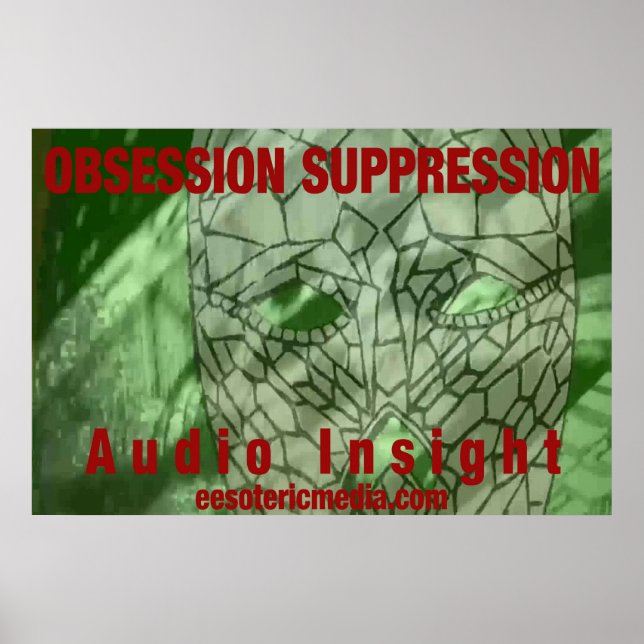 "Obsession Suppression" 36"x24" poster (Front)