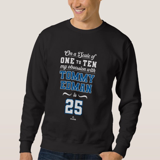 Obsession Tommy Edman 25 Los Angeles MLBPA Sweatshirt (Front)