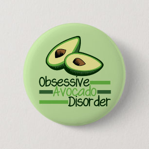 Obsessive Avocado Disorder Cool Green Pinback Button
