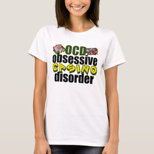 Obsessive Casino Disorder Funny Las Vegas Womens T_Shirt