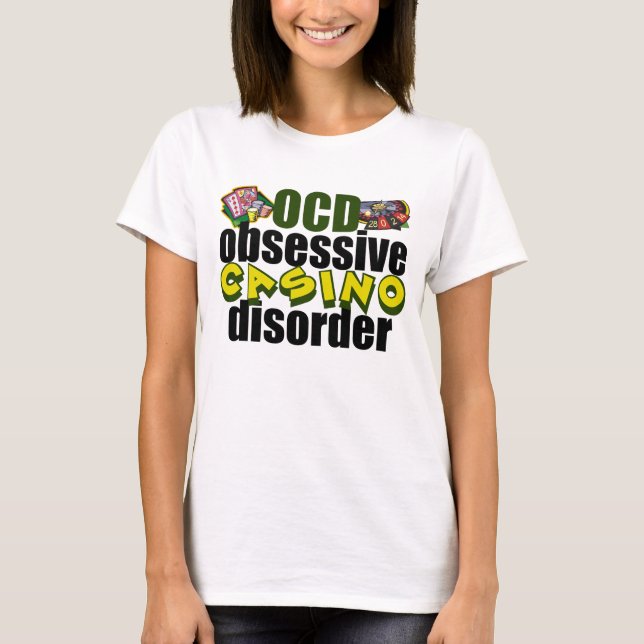 Obsessive Casino Disorder Funny Las Vegas Women's T-Shirt (Front)