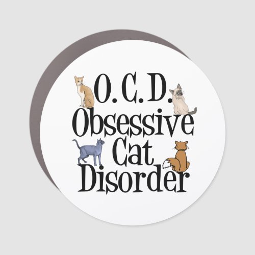 Obsessive Cat Disorder Car Magnet