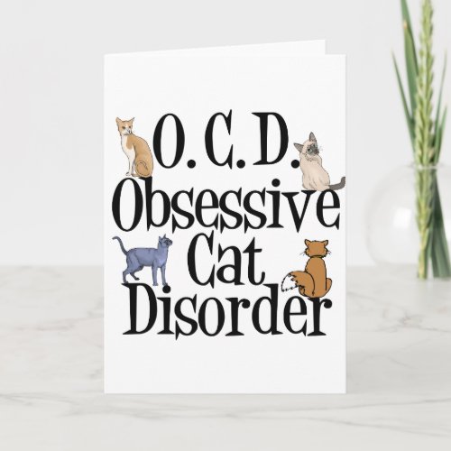 Obsessive Cat Disorder Card