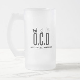 OBSESSIVE CAT DISORDER FROSTED GLASS BEER MUG