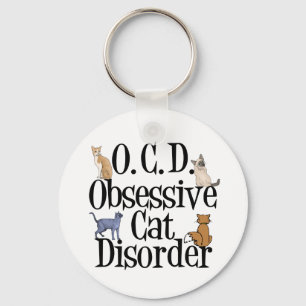 Obsessive Cat Disorder Keychain