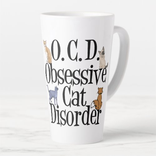 Obsessive Cat Disorder Latte Mug