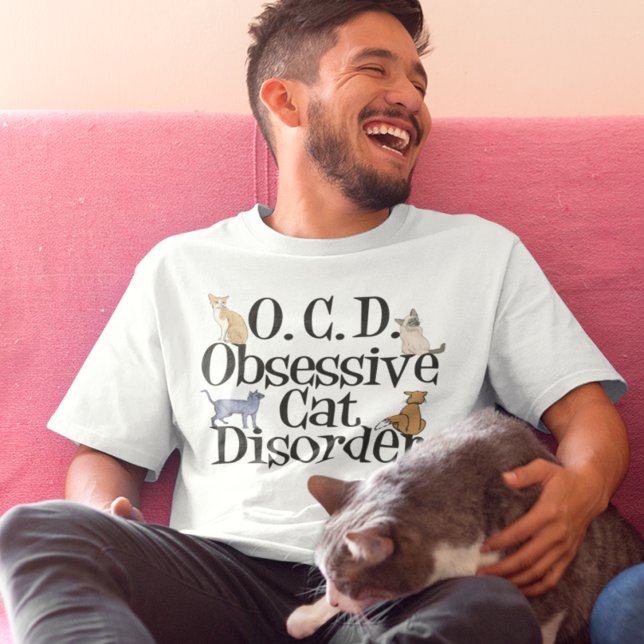 Obsessive Cat Disorder T-Shirt (Creator Uploaded)