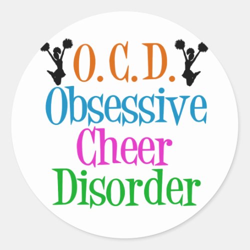 Obsessive Cheer Disorder Classic Round Sticker