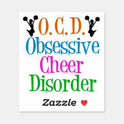 Obsessive Cheer Disorder Funny Cheerleading Sticker