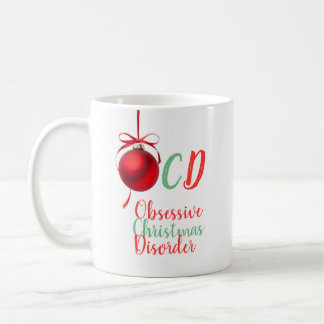 Obsessive Christmas Disorder Coffee Mug