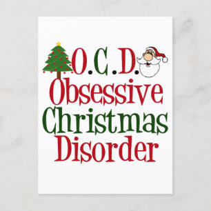 Obsessive Christmas Disorder Cute Holiday Humor Postcard
