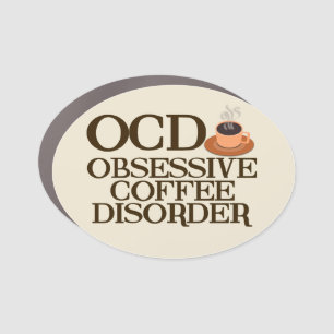 Obsessive Coffee Disorder Cute Barista Car Magnet