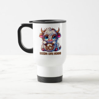 Obsessive Coffee Disorder  Travel Mug