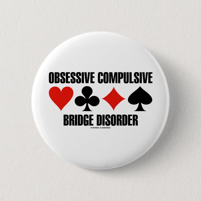 Obsessive Compulsive Bridge Disorder (OCBD) Pinback Button (Front)