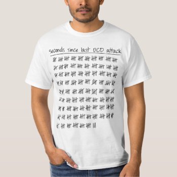 Obsessive Compulsive Disorder Ocd Tally T-shirt by The_Shirt_Yurt at Zazzle