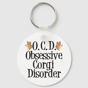 Obsessive Corgi Disorder Keychain