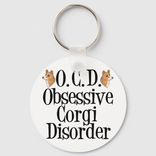 Obsessive Corgi Disorder Keychain