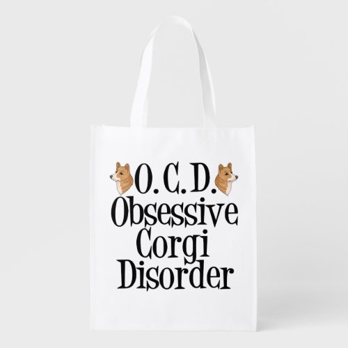Obsessive Corgi Disorder Reusable Grocery Bag