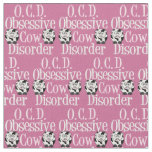 Obsessive Cow Disorder Fabric
