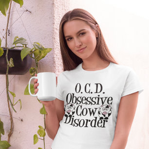 Obsessive Cow Disorder T-Shirt