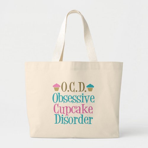 Obsessive Cupcake Disorder Large Tote Bag
