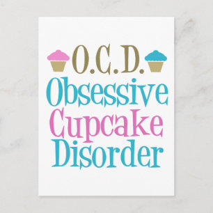 Obsessive Cupcake Disorder Postcard